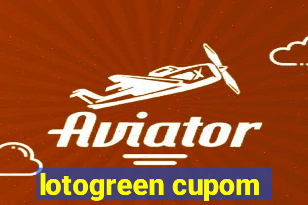 lotogreen cupom